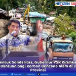 Bentuk Solidaritas, Gubernur YSK Kirimkan Bantuan bagi Korban Bencana Alam di 3 Provinsi