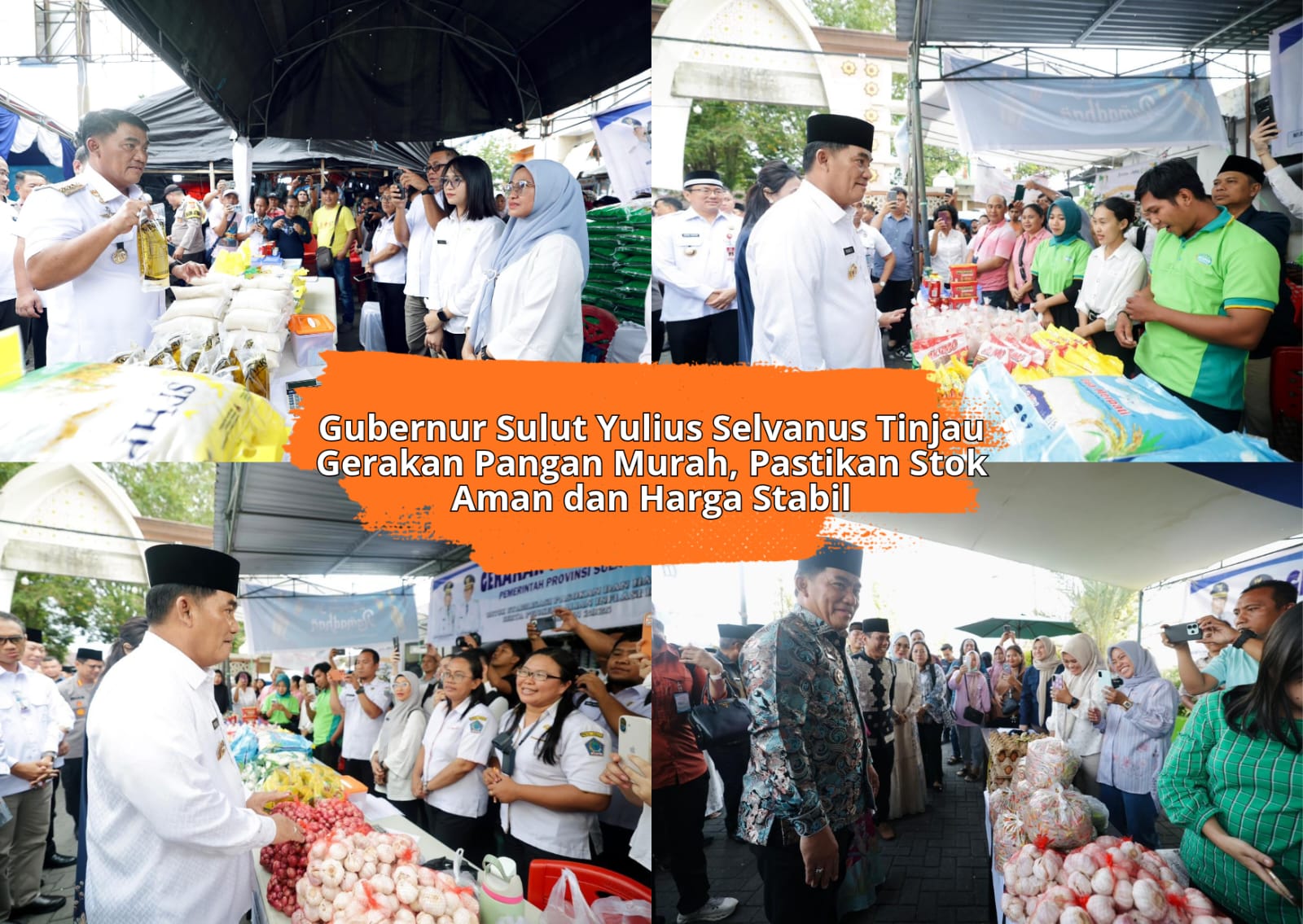 Gubernur Sulut Yulius Selvanus Tinjau Gerakan Pangan Murah, Pastikan Stok Aman dan Harga Stabil