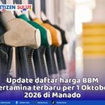 IMG-20261001-WA0003 Update Harga BBM Hari Ini 1 Oktober 2026: Rincian Pertamax dan Dexlite di Manado Sulawesi Utara