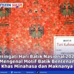Peringati Hari Batik Nasional 2026, Mengenal Motif Batik Bentenan Khas Minahasa dan Maknanya
