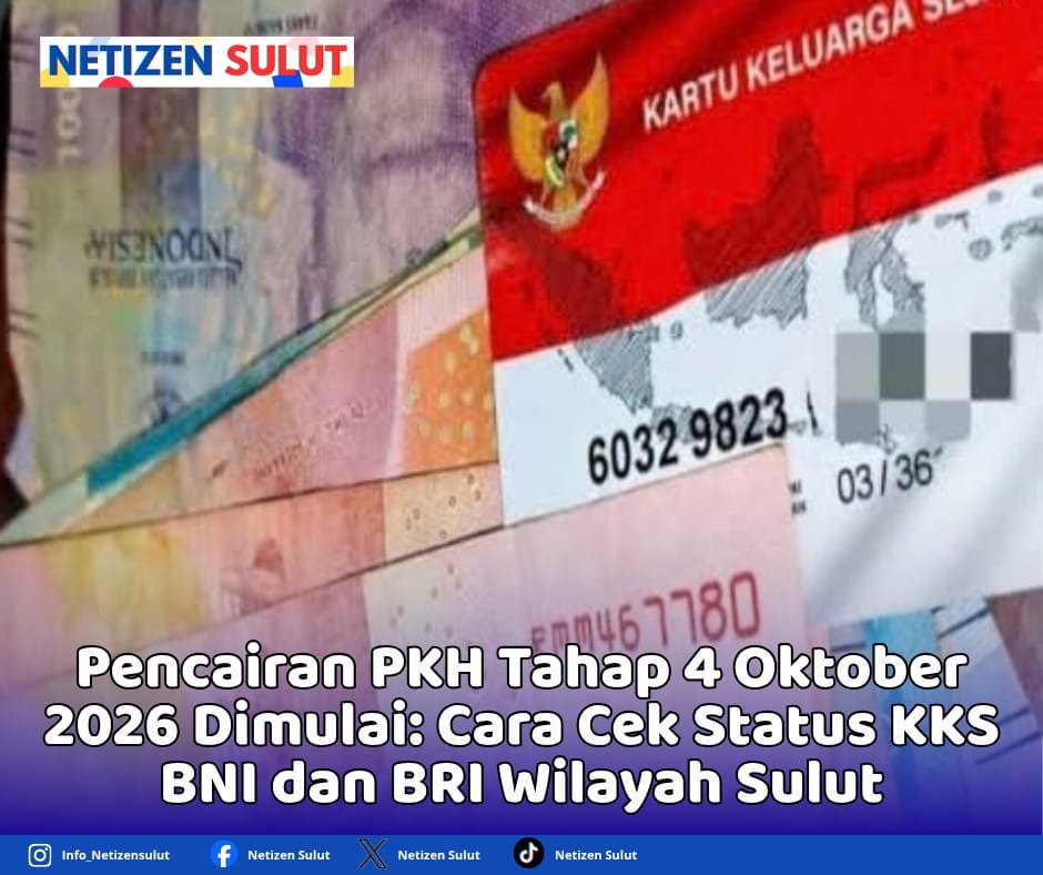 Pencairan PKH Tahap 4 Oktober 2026 Dimulai: Cara Cek Status KKS BNI dan BRI Wilayah Sulut