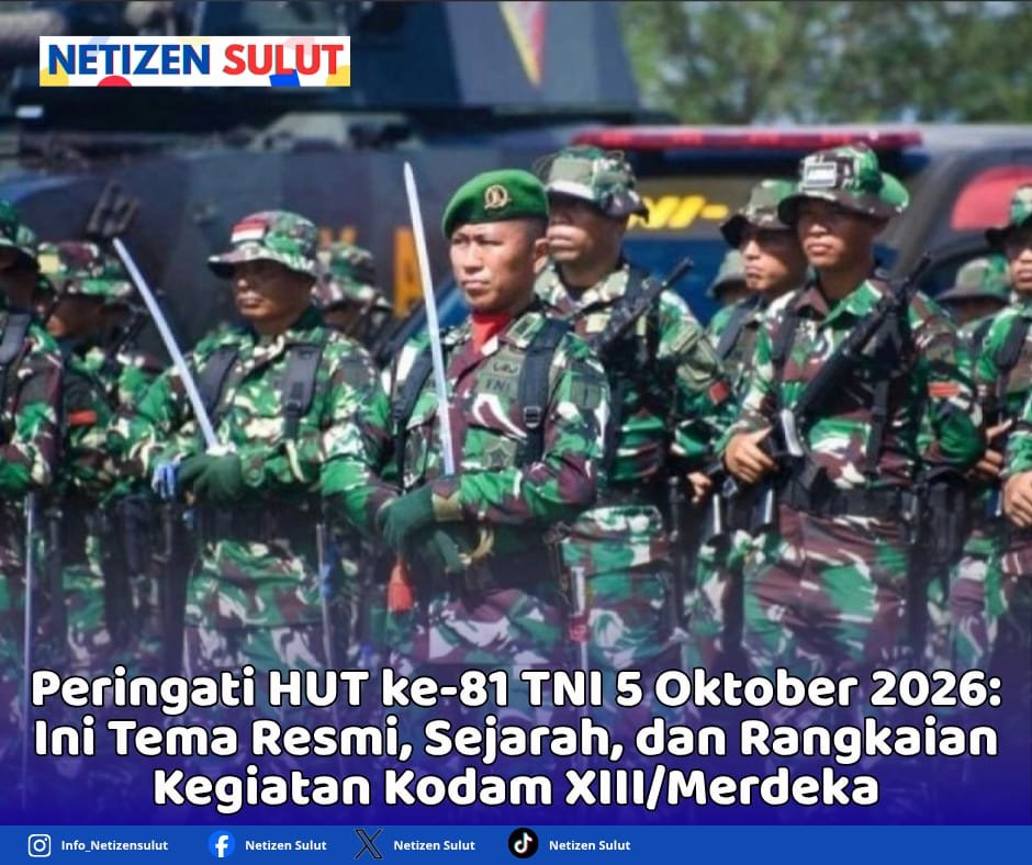 Peringatan HUT ke-81 TNI 5 Oktober 2026 mengusung sejarah perjuangan, tema nasional, dan rangkaian kegiatan Kodam XIII/Merdeka di Sulawesi Utara. Peringatan HUT ke-81 TNI 5 Oktober 2026 mengusung sejarah perjuangan, tema nasional, dan rangkaian kegiatan Kodam XIII/Merdeka di Sulawesi Utara.