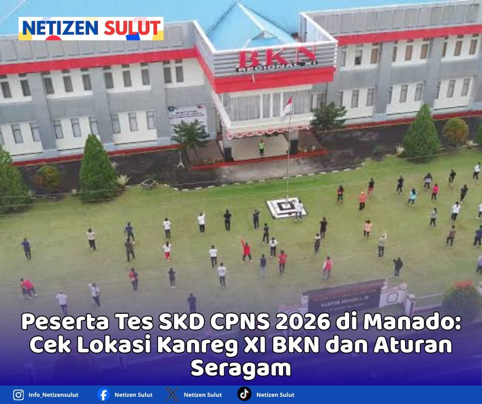 Panduan tes SKD CPNS 2026 di Kanreg XI BKN Manado: lokasi ujian, aturan pakaian, dokumen wajib, passing grade resmi, dan cara cetak kartu SSCASN.