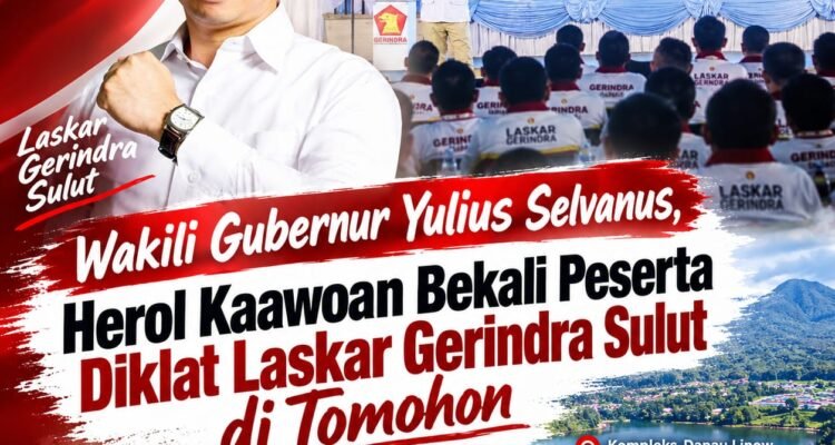 Wakili Gubernur Yulius Selvanus, Herol Kaawoan Bekali Peserta Diklat Laskar Gerindra Sulut di Tomohon