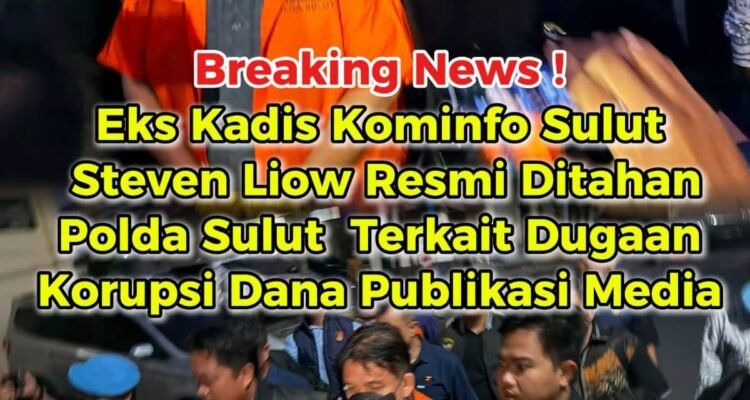 Netizen Sulut BREAKING NEWS: Sandang Rompi Oranye, "Daong Lemong" Resmi Tersangka Korupsi Anggaran Media Kominfo Sulut