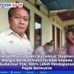 Netizen Sulut Sebelum Purna Bakti, Kasamsat Stephanus Nangin Berikan Hasil Terbaik kepada Gubernur YSK, 100% Lebih Pendapatan Pajak Bolmutim